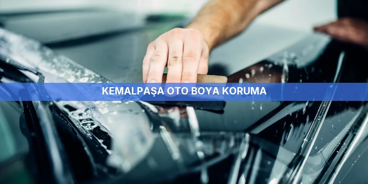 Kemalpaşa Oto Boya Koruma